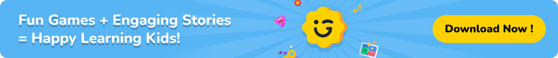 Fun Games + Engaging Stories = Happy Learning Kids! Download Now